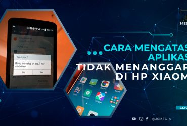 Cara Mengatasi Aplikasi Tidak Menanggapi di HP Xiaomi