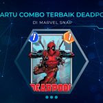 Kartu Combo Terbaik Deadpool di Marvel Snap