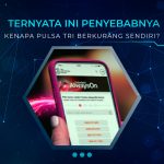 Kenapa Pulsa Tri Berkurang Sendiri?