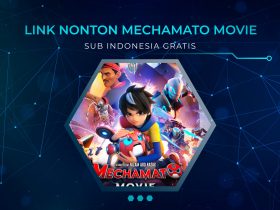 Link Nonton Mechamato Movie Sub Indonesia Gratis