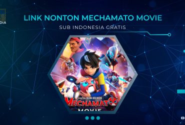 Link Nonton Mechamato Movie Sub Indonesia Gratis