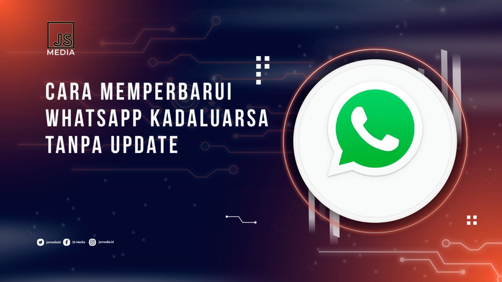 Cara Memperbarui Whatsapp Yang Kadaluarsa Tanpa Update