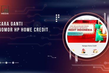 Cara Ganti Nomor Hp Home Credit