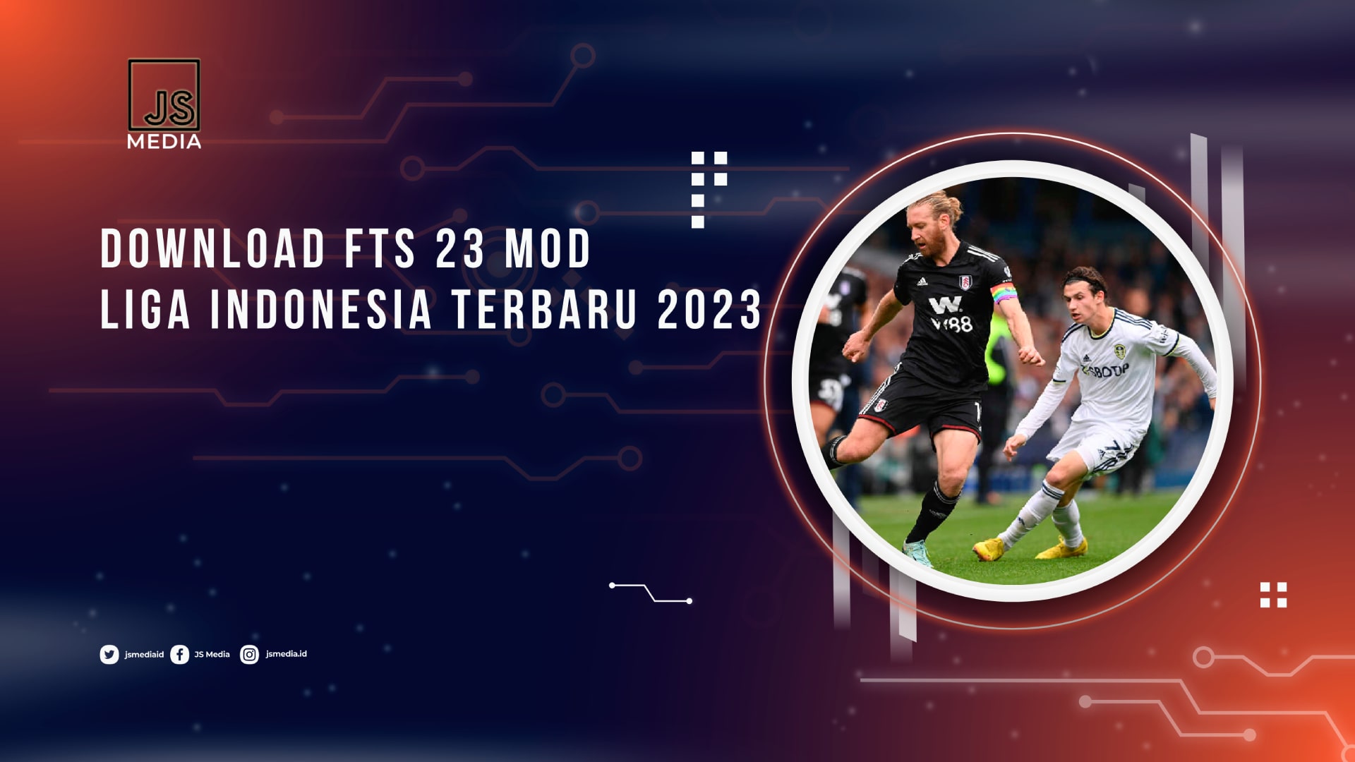 Download FTS 24 Mod Liga Indonesia Terbaru Full Transfer