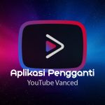 Aplikasi Pengganti Youtube Vanced