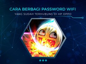 Cara Berbagi Password WiFi yang Sudah Terhubung di HP OPPO