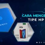 Cara-Cek-Tipe-HP-Oppo