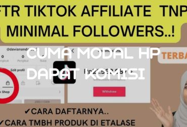 Cara Daftar TikTok Affiliate