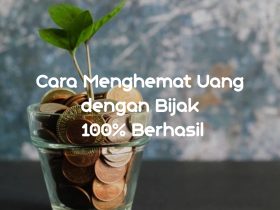 Cara Menghemat Uang dengan Bijak