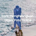 Cara Menghilangkan Objek Foto Online