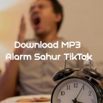 Download MP3 Alarm Sahur TikTok