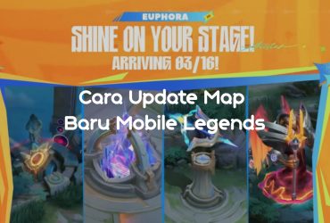 Euphora Cara Update Map Baru Mobile Legends