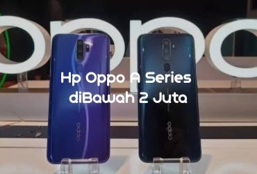 Hp Oppo A Series diBawah 2 Juta