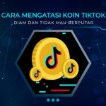 Koin-TikTok-Tidak-Berputar