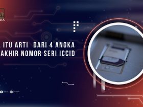 apa-itu-arti-dari-4-angka-terakhir-nomor-seri-iccid