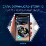 Cara Download Story IG Tanpa Menghilangkan Musik