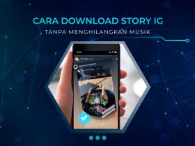 Cara Download Story IG Tanpa Menghilangkan Musik