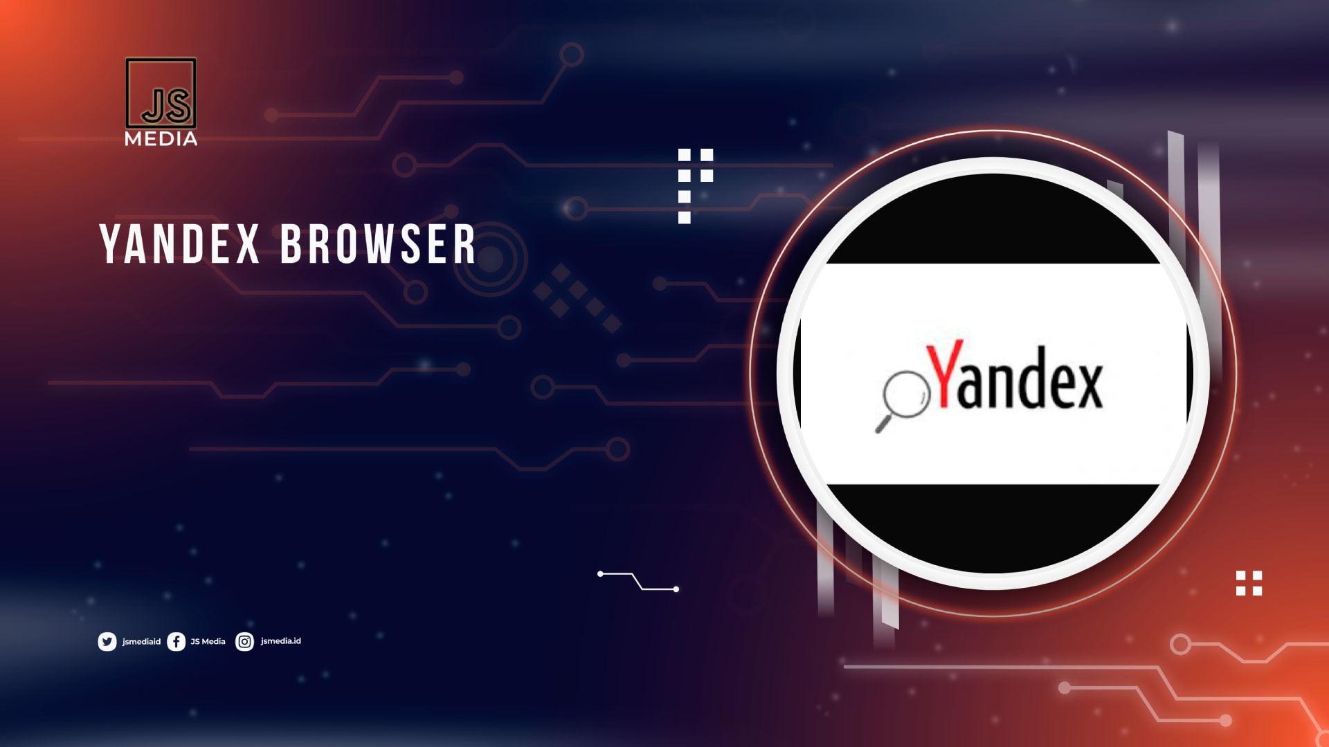 Yandex Browser, Peramban untuk Akses Tanpa Batas