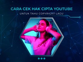 Cara Cek Hak Cipta Youtube