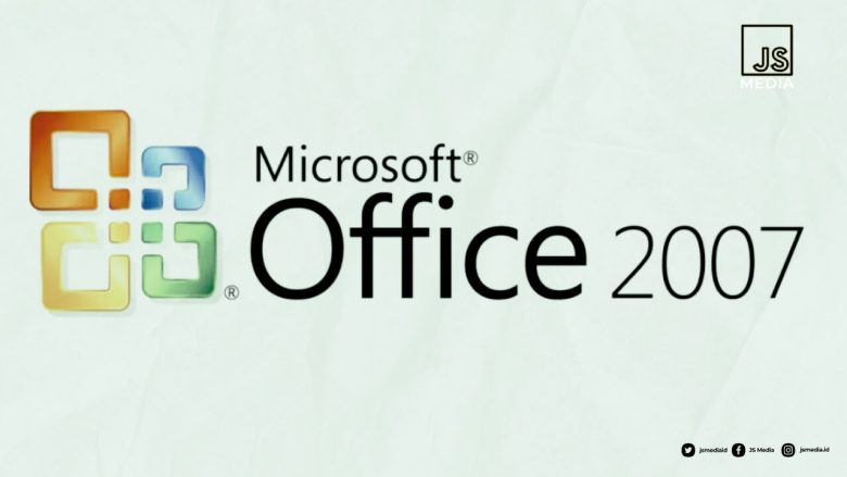 Cara Download Office 2007 Full Version dan Nikmati Fiturnya