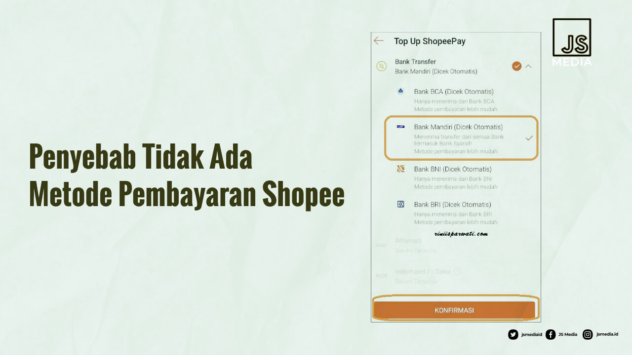 Penyebab Tidak Ada Metode Pembayaran Shopee