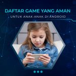 Rekomendasi Game Untuk Anak-Anak