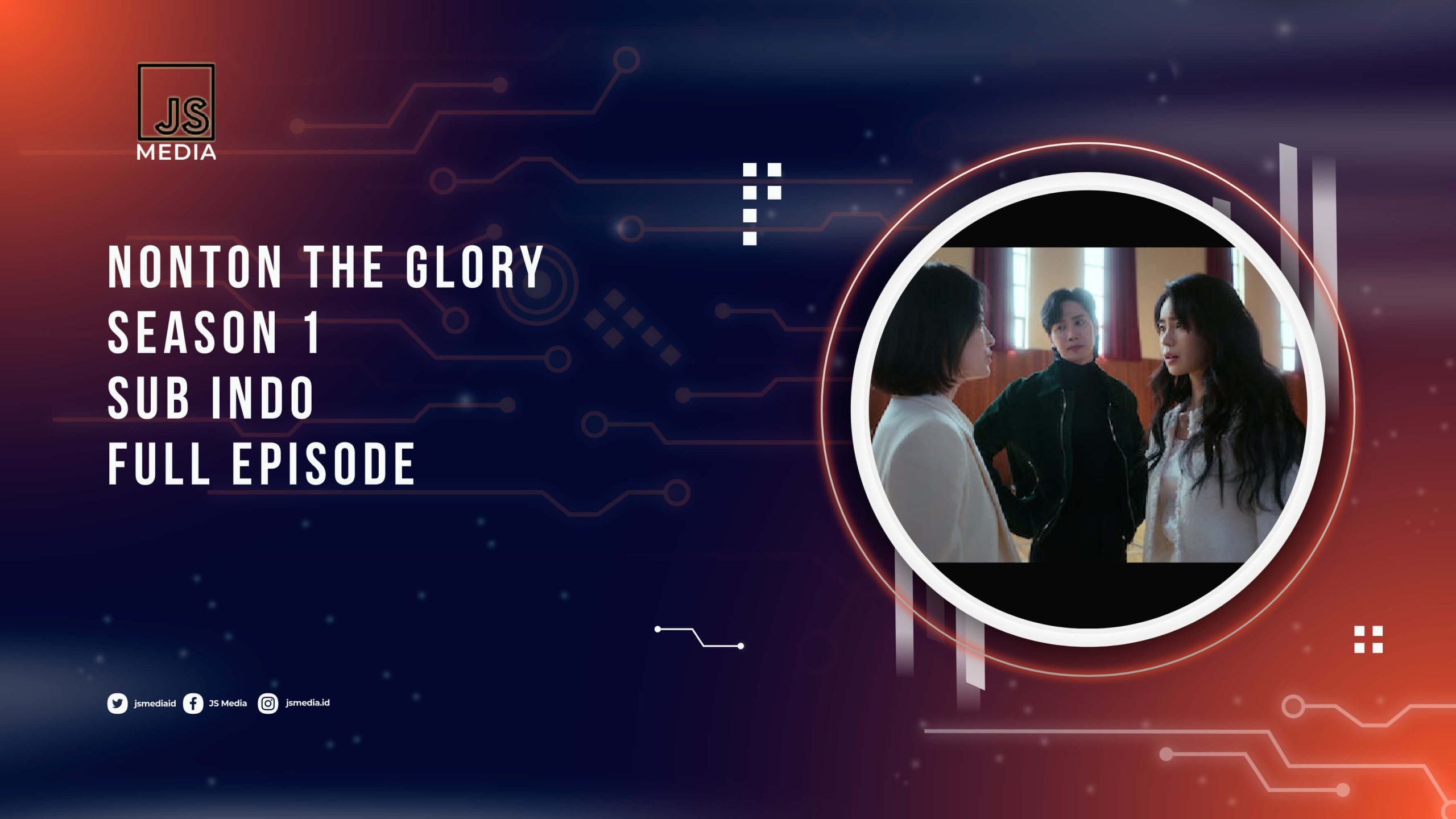 Nonton the glory season 1 sub indo full episode