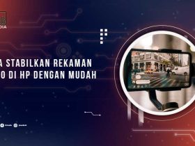 Cara-stabilkan-rekaman-video-HP