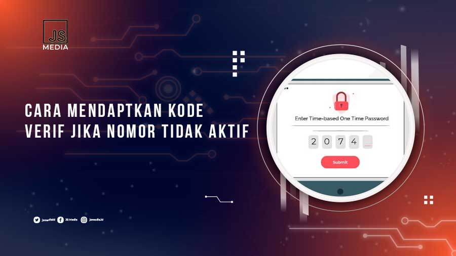 Cara-Mendapatkan-Kode-Verif-Nomor-Tidak-Aktif