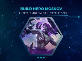 Build Hero Moskov Mobile Legends Terbaru