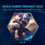 Build Hero Saber Tersakit 2023