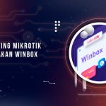 Cara Setting MikroTik Dengan WinBox