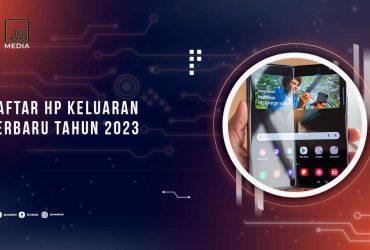 Daftar HP Terbaru 2023