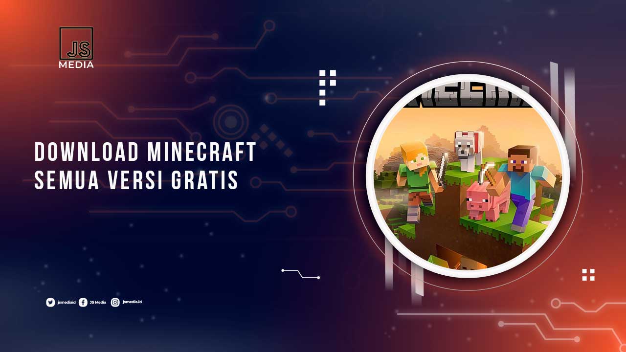 Download Minecraft Semua Versi Gratis