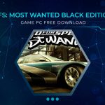 Download NFS Most Wanted Black Edition PC Full Version