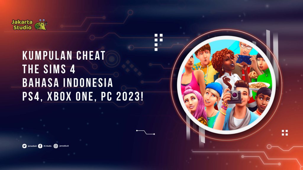 Cheat The Sims 4 Bahasa Indonesia PS4, Xbox One, PC 2023!