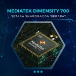 Mediatek Dimensity 700 Setara Snapdragon Berapa