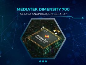 Mediatek Dimensity 700 Setara Snapdragon Berapa