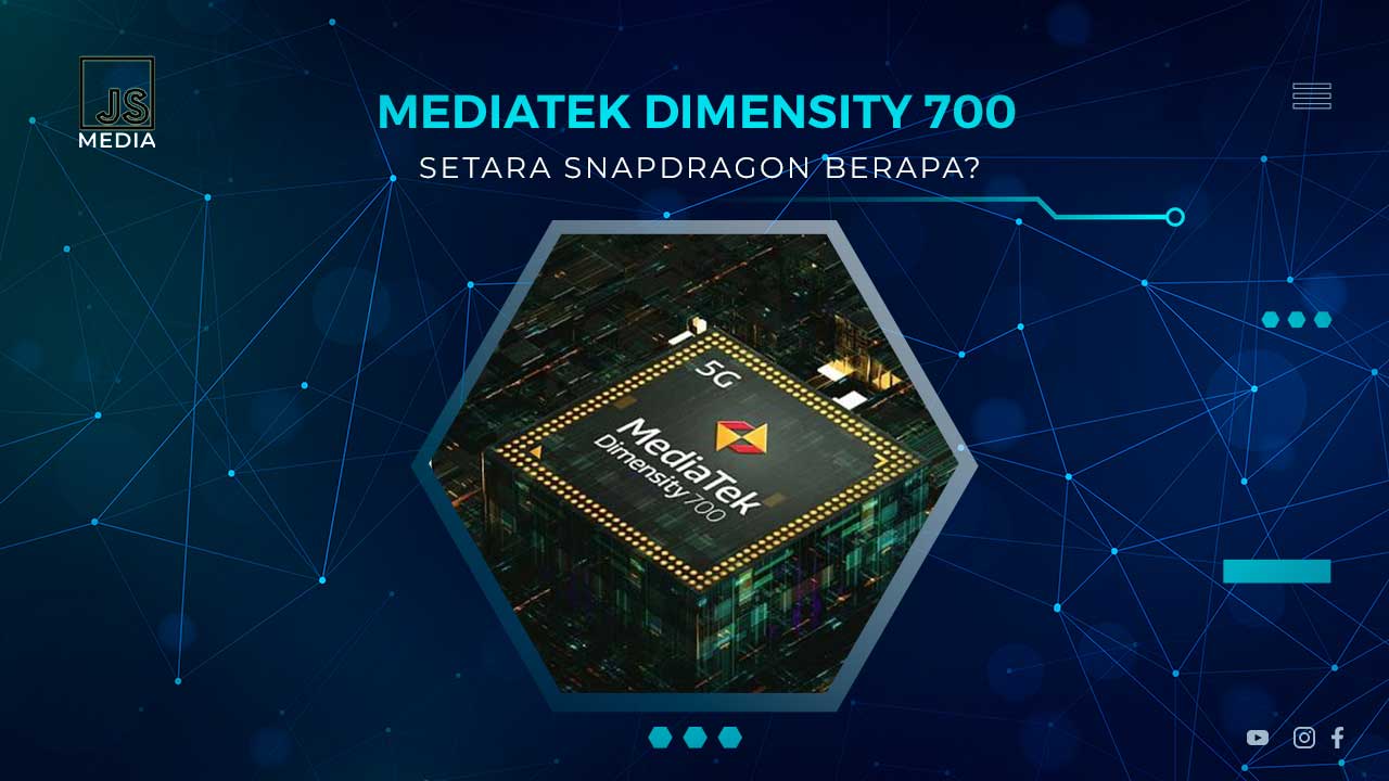 Mediatek Dimensity 700 Setara Snapdragon Berapa