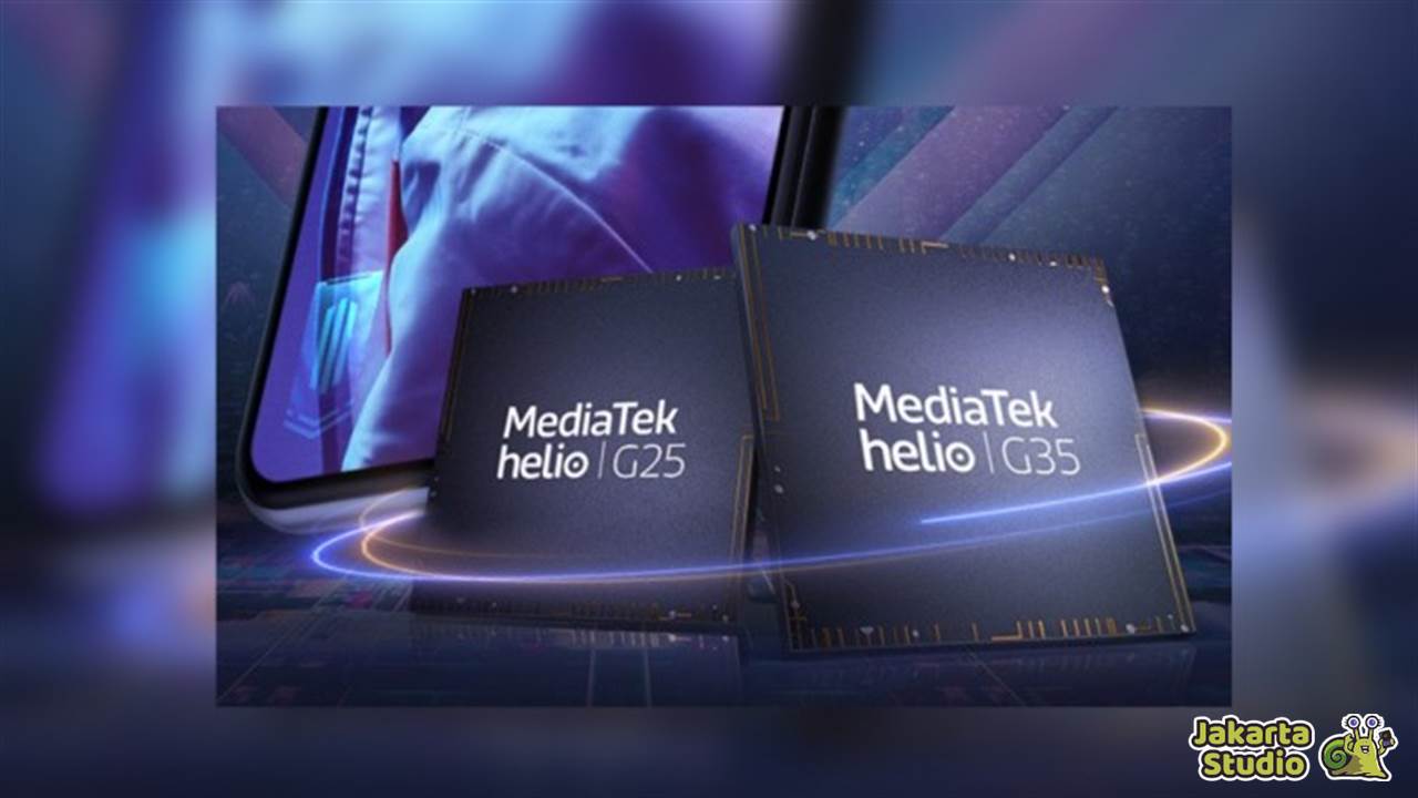 Mediatek Helio G25 dan G35 Setara Snapdragon Berapa