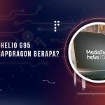 Mediatek Helio G95 Setara Snapdragon Berapa