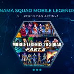 Nama Squad Mobile Legends (ML) Keren