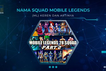 Nama Squad Mobile Legends (ML) Keren