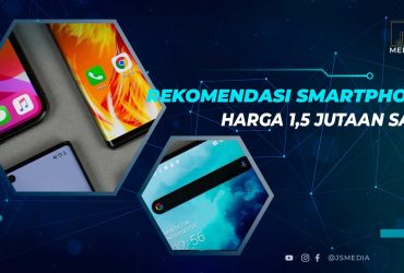 Rekomendasi Smartphone Harga 1,5 Jutaan