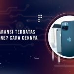 Apa Itu Garansi Terbatas iPhone