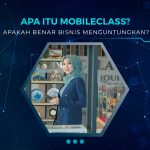 Apa Itu MobileClass Viral di TikTok