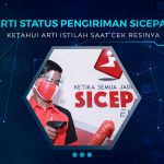 Arti Status Pengiriman SiCepat