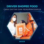 Cara Daftar Jadi Driver Shopee Food