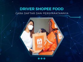 Cara Daftar Jadi Driver Shopee Food