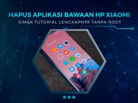 Cara Hapus Aplikasi Bawaan HP Xiaomi
